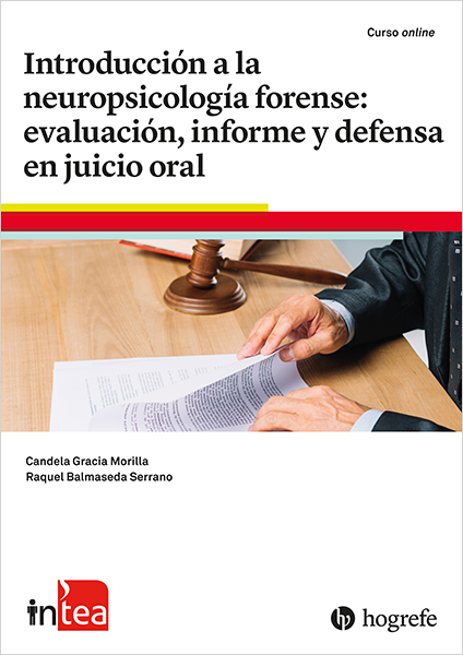 Curso TEA Ediciones - inTEA - Introducción a la neuropsicología forense: evaluación, informe y defensa en juicio oral vía @TEAEdiciones